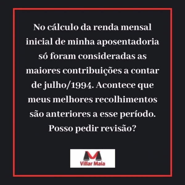 Cálculos considerando os valores de contribuições anteriores a julho de 1994